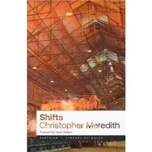 Shifts by Christopher Meredith