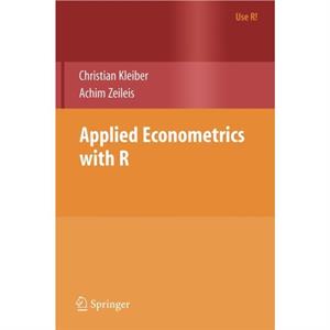 Applied Econometrics with R by Achim Zeileis