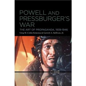 Powell and Pressburgers War by Sullivan Jr. & Garrett A. Penn State University & USA