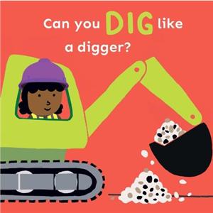 Can you dig like a Digger by Childs Play