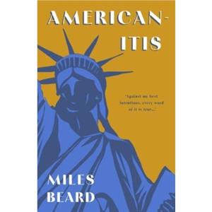 Americanitis by Miles Beard