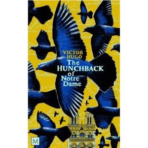 The Hunchback of NotreDame by Victor Hugo