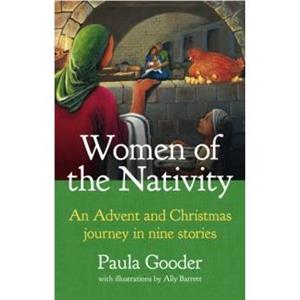 Women of the Nativity by Paula Gooder