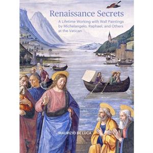 Renaissance Secrets by Maurizio De Luca