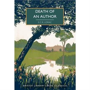 Death of an Author by E.C.R. Lorac