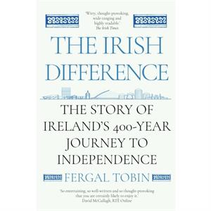 The Irish Difference by Fergal Tobin