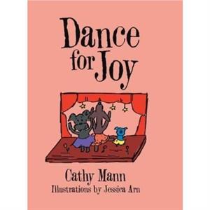 Dance for Joy by Cathy Mann