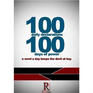 100 Daily Declarations by The Prayer Relay Movement