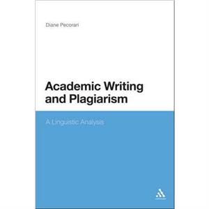 Academic Writing and Plagiarism by Dr. Diane Pecorari