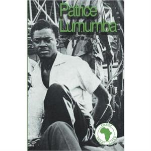 Patrice Lumumba by Panaf Books