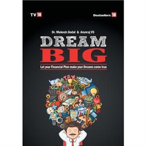 Dream Big by Jindal Mukesh