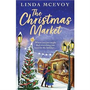 The Christmas Market by Linda McEvoy