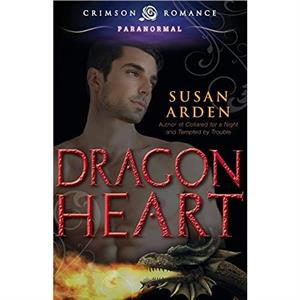 Dragon Heart by Susan Arden