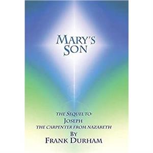 Marys Son by Frank Durham