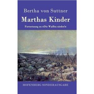 Marthas Kinder by Bertha Von Suttner