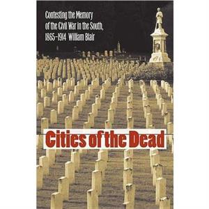 Cities of the Dead by William A. Blair