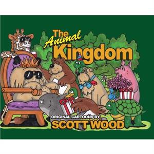 The Animal Kingdom by Scott Wood