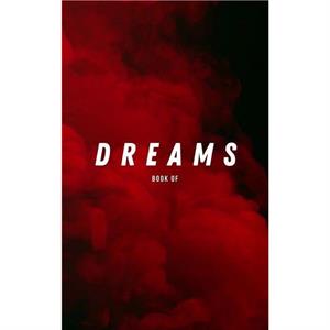 Book of Dreams by Trae Wilkerson