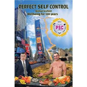 Perfect Self Control by Michael Scofield