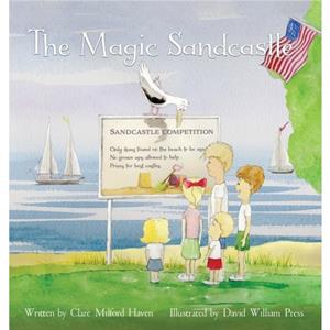 The Magic Sandcastle by Clare Milford Haven