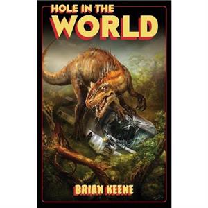 Hole in the World by Brian Keene