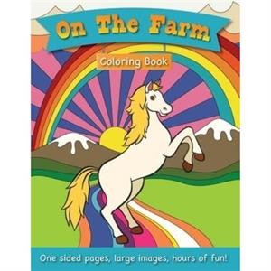 On The Farm Coloring Book for Kids Ages 36 by Engage Books