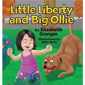 Little Liberty and Big Ollie by Elizabeth Granger