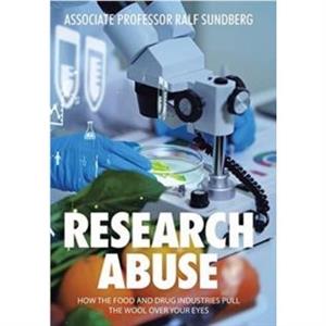 Research Abuse by Professor Associate Ralf Sundberg