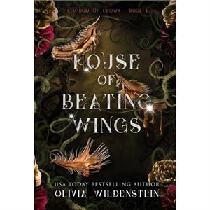 House of Beating Wings by Olivia Wildenstein