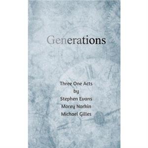 Generations by Michael Gilles