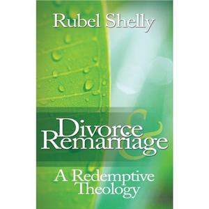 Divorce  Remarriage by Shelly & Dr Rubel & Ph.D.