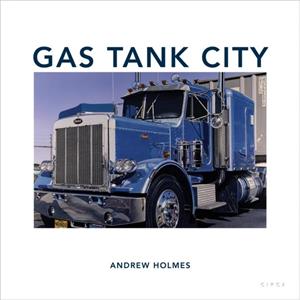 Gas Tank City by Andrew Holmes