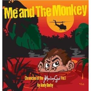 Me and The Monkey by Andy Darby