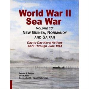 World War II Sea War Volume 13 by Gordon Smith