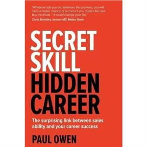 Secret Skill Hidden Career by Paul Owen