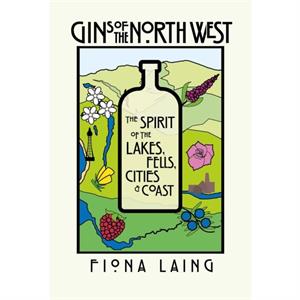 Gins Of The North West by Fiona Laing