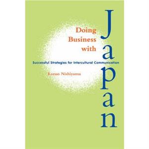 Doing Business with Japan by Kazuo Nishiyama