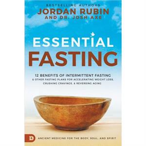 Essential Fasting by Dr Josh Axe