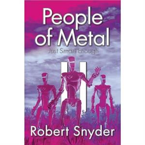 People of MetalII by Robert Snyder