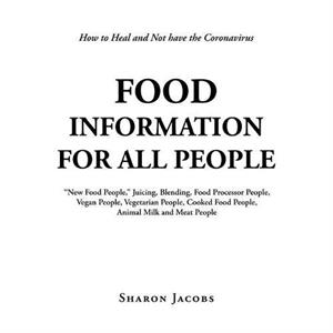 Food Information for All People by Sharon Jacobs