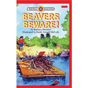 Beavers Beware by Barbara Brenner