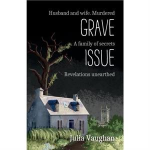 Grave Issue by Julia Vaughan