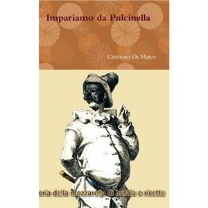 Impariamo da Pulcinella by Cristiano Di Marco