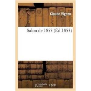 Salon de 1853 by VIGNONC