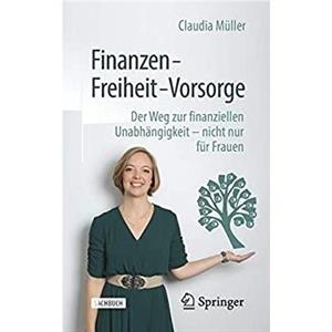 Finanzen  Freiheit  Vorsorge by Claudia Muller