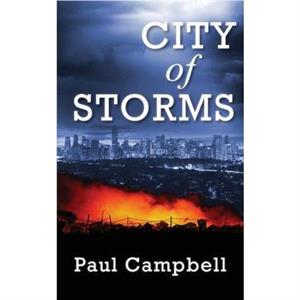 City of Storms by Paul Campbell