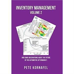 Inventory Management Volume 2 by Pete Kornafel