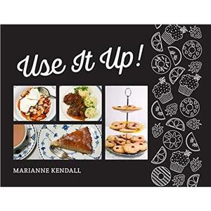 Use It Up by Marianne Kendall