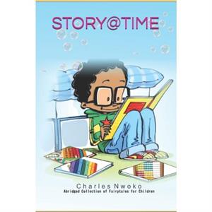 Storytime by Dr Charles Ndulaka Nwoko