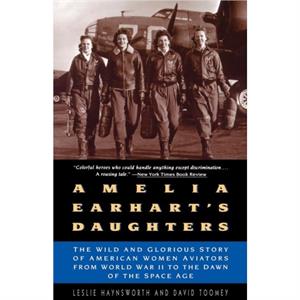 Amelia Earharts Daughters by David Toomey